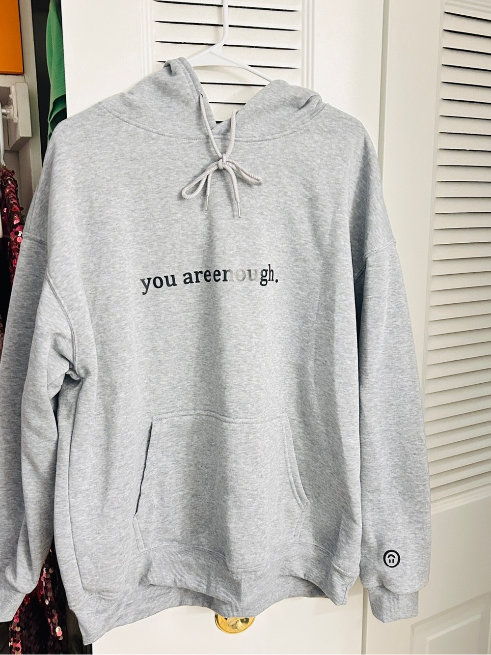 Light Gray 'you are enough.' Hoodie Sweatshirt